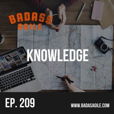 Episode 209 – Knowledge
