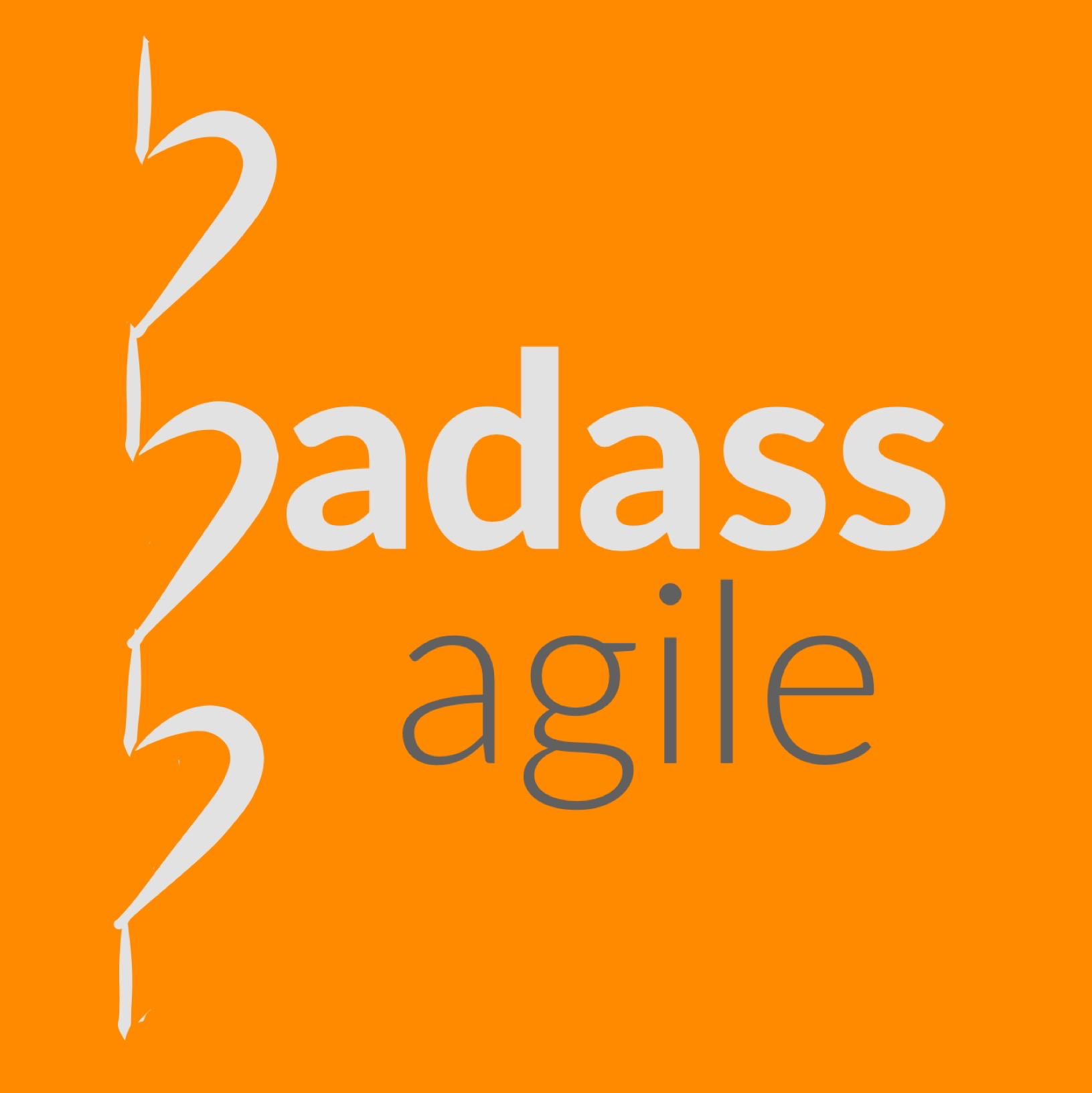Subscribe To The Badass Agile Podcast Badass Agile